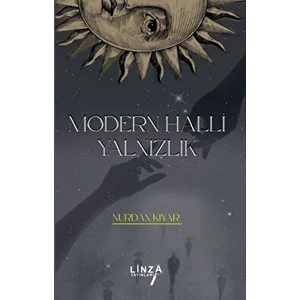 Linza Yayınları Modern Halli Yalnızlık - Nurdan Kıyar
