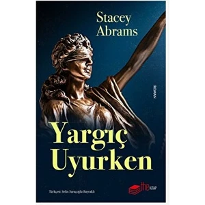 Yargıç Uyurken - Stacey Abrams