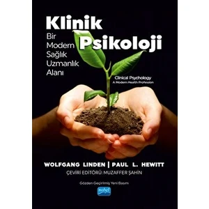 Klinik Psikoloji - Bir Modern Sağlık Uzmanlık Alanı / Clinical Psychology A Modern Health Profession - Paul L. Hewitt