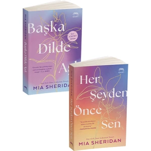 Başka Dilde Aşk - Her Şeyden Önce Sen - Mia Sheridan