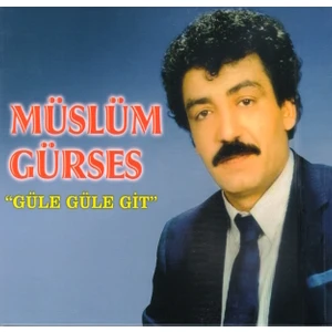 Müslüm Gürses - Güle Güle Git CD