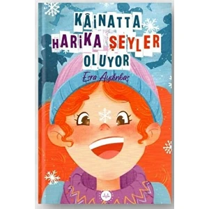 Kainatta Harika Şeyler Oluyor - Esra Aydınbaş