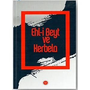 Ehl-I Beyt ve Kerbela - Fatih Kurt