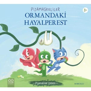 Pijamaskeliler Ormandaki Hayalperest - Romuald