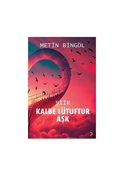 Kalbe Lütuftur Aşk - Metin Bingöl