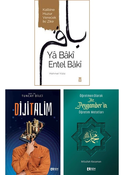 Ya Baki Entel Baki - Dijitalim - Öğretmen Olarak Hz. Peygamber’in Öğretim Metotları - Mehmet Yıldız