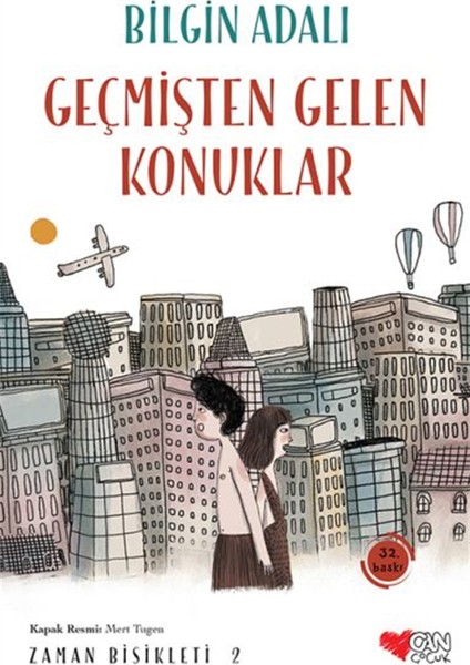 Zaman Bisikleti  2 - Geçmişten Gelen Konuklar