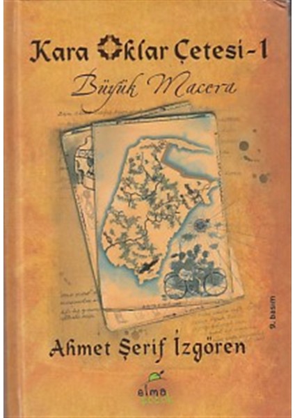 Kara Oklar Çetesi 1 - Büyük Macera (Ciltli)