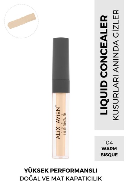 Alix Avien Likit Göz Altı Kapatıcısı - Açık Ten Soğuk Nötr Cilt Alt Tonu - Liquid Concealer 104 Warm Bisque