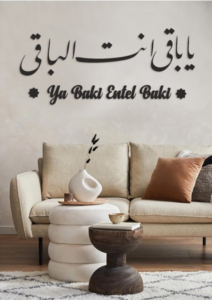 Ya Baki Entel Baki Yazılı Dekoratif Islami Duvar Dekoru - Duvar Dekorasyon 150 x 70CM