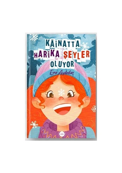 Kainatta Harika Şeyler Oluyor - Esra Aydınbaş