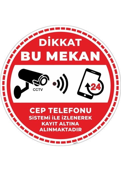 Dikkat Bu Mekan Cep Telefonu Sistemi Ile Izlenerek Kayıt Altına Alınmaktadır V6/30x30cm/fosforlu etiket