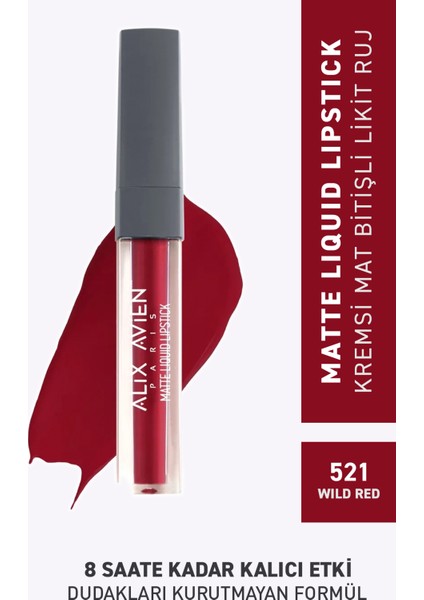 521 Wild Red Mat Bitişli Likit Ruj–8 Saate Kadar Kalıcı Etki–Matte Liquid Lipstick