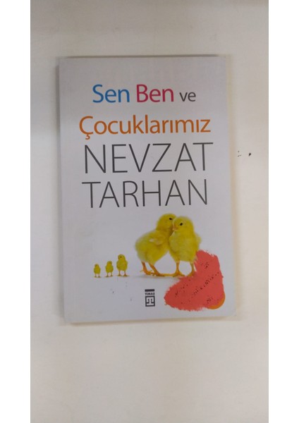 Sen Ben ve Çocuklarımız