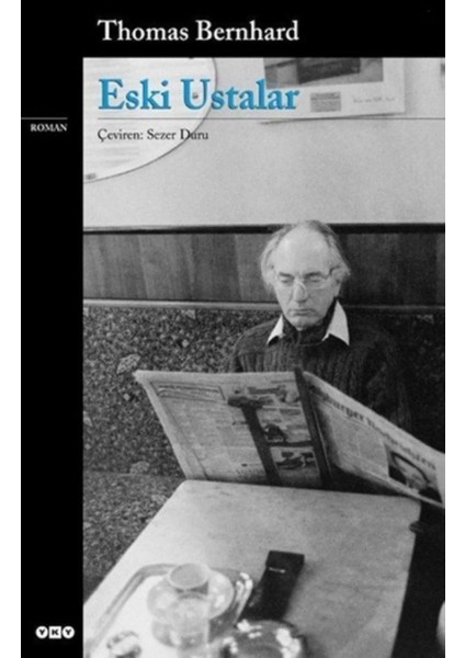 Eski Ustalar - Thomas Bernhard