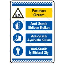 İsg Tabelam 35x50cm/Fosforlu Kompozit/Patlayıcı Ortam