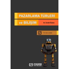 Efe Akademi Yayınları Pazarlama Türleri ve Bilişim / Cevdet Özmen