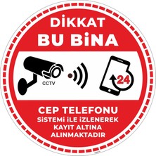 İsg Tabelam 30x30cm/fosforlu kompozit/Dikkat Bu Bina Cep Telefonu Sistemi İle İzlenerek Kayıt Altına Alınmaktadır V6