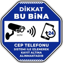 İsg Tabelam 30x30cm/fosforlu etiket/Dikkat Bu Bina Cep Telefonu Sistemi İle İzlenerek Kayıt Altına Alınmaktadır V2