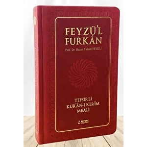 Feyzü'l Furkan Tefsirli Kur'an-I Kerim Meali Büyük Boy - Tefsirli Meal - (Ciltli) Bordo - Hasan Tahsin Feyizli