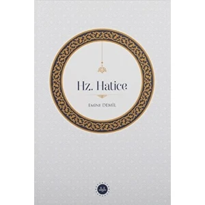 Hz. Hatice - Emine Demil