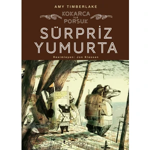 Sürpriz Yumurta:
kokarca ile Porsuk 2-Amy Timberlake