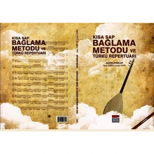 Kısa Sap Bağlama Metodu ve Türkü Repertuarı Aysel Demir-Cengiz Demir