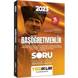 Yediiklim Yayınları - 2023 T.C. Millî Eğitim Bakanlığı Başöğretmenlik Soru Bankası