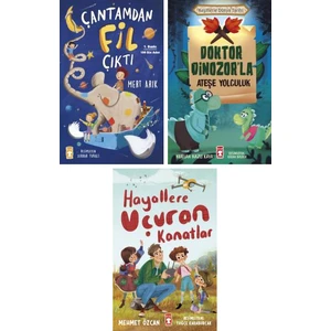 Çantamdan Fil Çıktı + Doktor Dinozorla Ateşe Yolculuk + Hayallere Uçuran Kanatlar 3 Kitap Set