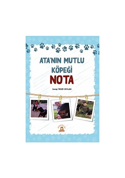 Ata’nın Mutlu Köpeği Nota - Serap Terzi Ceylan