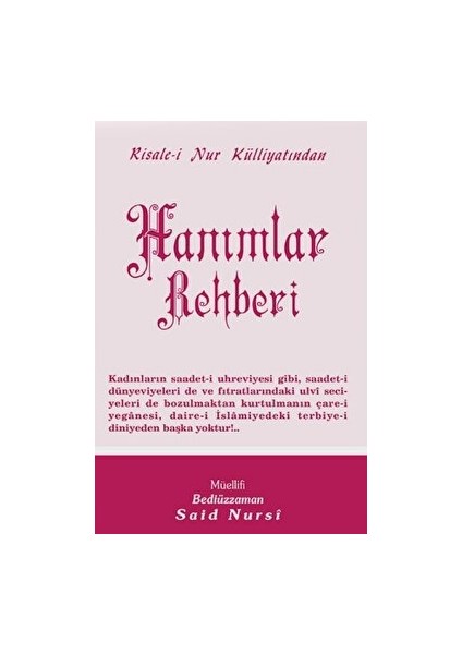 Hanımlar Rehberi Normal Boy - Bediüzzaman Said Nursi