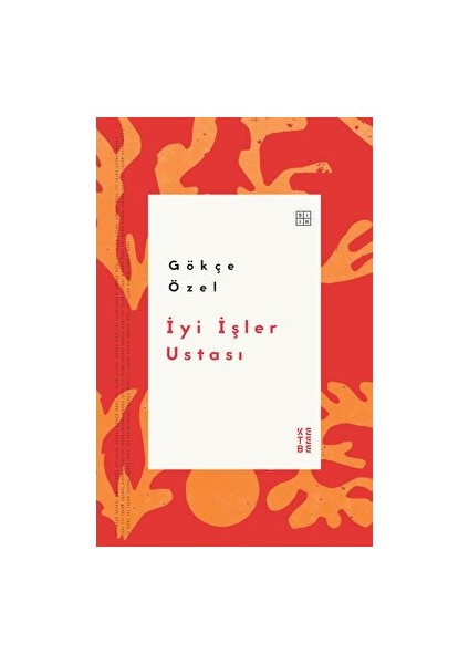 İyi İşler Ustası - Gökçe Özel