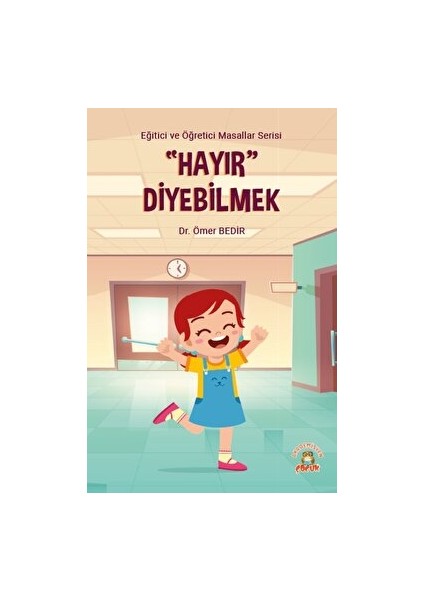 Hayır Diyebilmek - Ömer Bedir