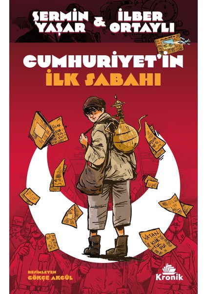 Cumhuriyet'in İlk Sabahı - Şermin Yaşar İlber Ortaylı