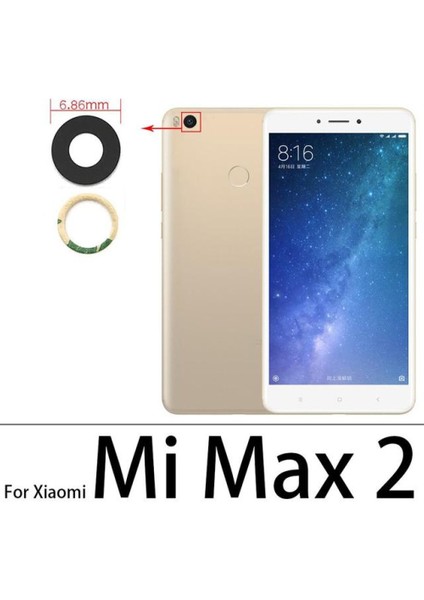 Xiaomi Mi Max 2 Arka Kamera Camı Lens Yapışkanlı