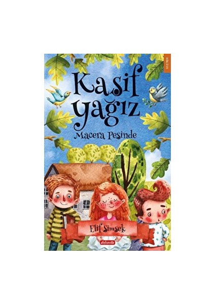 Kaşif Yağız Macera Peşinde - Elif Şimşek