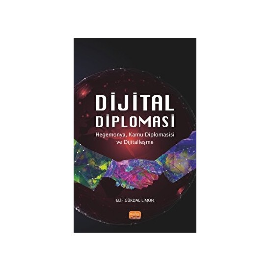 Dijital Diplomasi - Hegemonya Kamu Diplomasisi Ve Kitabı