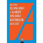 Altın Kitaplar Eş Anlamlı Ve Karşıt Anlamlı Kelimeler Kitap Türü 182 Sayfa Ciltsiz Eğitim İçin