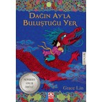 Dağın Ay’la Buluştuğu Yer - Grace Lin, Altın Kitaplar Yayınevi, Normal Boy Cilt Durumu