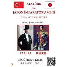 Atatürk ve Japon Imparatoru Meiji - Ercüment Kılıç