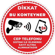 İsg Tabelam 30x30cm/fosforlu etiket/Dikkat Bu Konteyner Cep Telefonu Sistemi Ile Izlenerek Kayıt Altına Alınmaktadır V6
