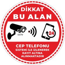 İsg Tabelam 60x60cm/Fosforlu Kompozit/Dikkat Bu Alan Cep Telefonu Sistemi Ile Izlenerek Kayıt Altına Alınmaktadır V6