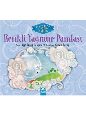 Renkli Yağmur Damlası  - Ayşe Gülay Hakyemez