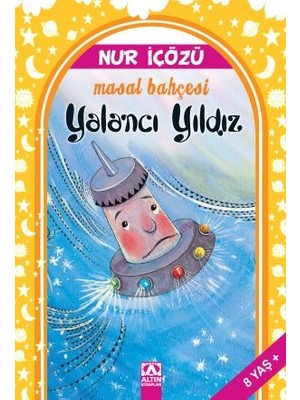 Masal Bahçesi - Yalancı Yıldız