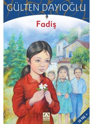 Altın Kitaplar Fadiş - Gülten Dayıoğlu