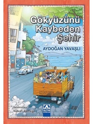 Gökyüzünü Kaybeden Şehir