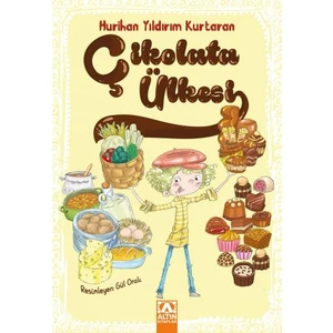 Çikolata Ülkesi  - Hurihan YıldırımKurtaran