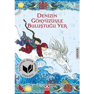 Denizin Gökyüzüyle Buluştuğu Yer  - Grace Lin