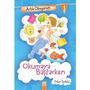 Okumaya Başlarken-Nur İçözü