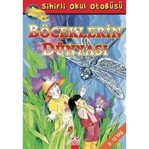 Sihirli Okul Otobüsü / Böceklerin Dünyası